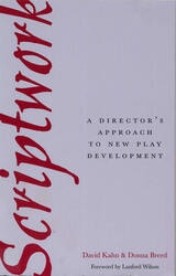 cover of Scriptwork: A Director's Approach to New Play Development
