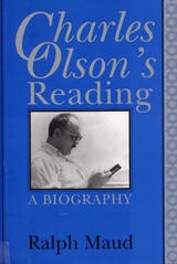 cover of Charles Olson's Reading: A Biography