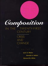 cover of Composition in the Twenty-First Century: Crisis and Change