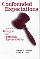 cover of Confounded Expectations: The Law's Struggle with Personal Responsibility