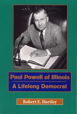 cover of Paul Powell of Illinois: A Lifelong Democrat