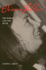cover of Oriana Fallaci: The Woman and the Myth