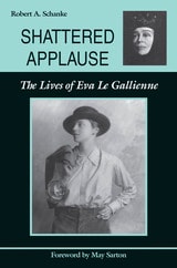 cover of Shattered Applause: The Lives of Eva Le Gallienne