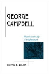 cover of George Campbell: Rhetoric in the Age of Enlightenment