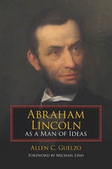 cover of Abraham Lincoln as a Man of Ideas
