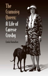cover of The Cramoisy Queen: A Life of Caresse Crosby