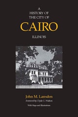 cover of A History of the City of Cairo, Illinois