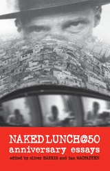 cover of Naked Lunch @ 50: Anniversary Essays
