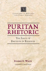 cover of Puritan Rhetoric: The Issue of Emotion in Religion