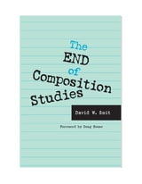 cover of The End of Composition Studies