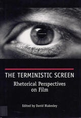 cover of The Terministic Screen: Rhetorical Perspectives on Film