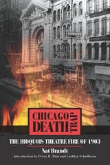cover of Chicago Death Trap: The Iroquois Theatre Fire of 1903