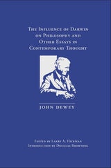 cover of The Influence of Darwin on Philosophy and Other Essays in Contemporary Thought