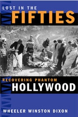 cover of Lost in the Fifties: Recovering Phantom Hollywood