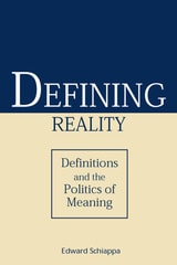 cover of Defining Reality: Definitions and the Politics of Meaning
