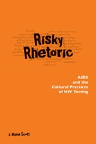 cover of Risky Rhetoric: AIDS and the Cultural Practices of HIV Testing