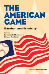 cover of The American Game: Baseball and Ethnicity