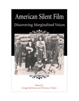 cover of American Silent Film: Discovering Marginalized Voices