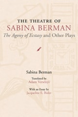 cover of The Theatre of Sabina Berman: The Agony of Ecstasy and Other Plays