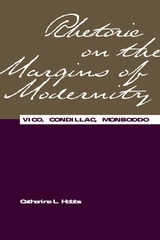 cover of Rhetoric on the Margins of Modernity: Vico, Condillac, Monboddo