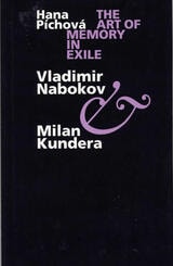 cover of The Art of Memory in Exile: Vladimir Nabokov & Milan Kundera