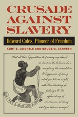 cover of Crusade Against Slavery: Edward Coles, Pioneer of Freedom