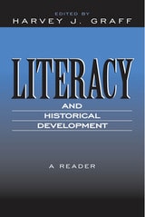 cover of Literacy and Historical Development: A Reader