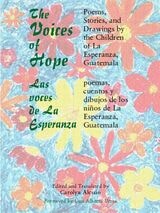 cover of The Voices of Hope: Poems, Stories, and Drawings by the Children of La Esperanza, Guatemala