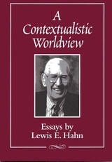 cover of A Contextualistic Worldview: Essays by Lewis E. Hahn