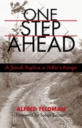 cover of One Step Ahead: A Jewish Fugitive in Hitler's Europe