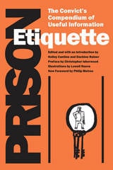 cover of Prison Etiquette: The Convict's Compendium of Useful Information
