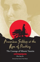 cover of American Goddess at the Rape of Nanking: The Courage of Minnie Vautrin