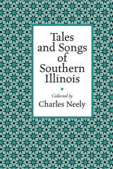 cover of Tales and Songs of Southern Illinois