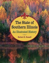 cover of The State of Southern Illinois: An Illustrated History