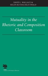 cover of Mutuality in the Rhetoric and Composition Classroom