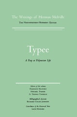 cover of Typee: Volume One, Scholarly Edition