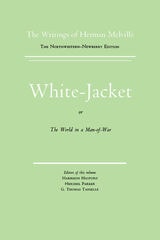 cover of White Jacket, or The World in a Man-of-War: Volume Five, Scholarly Edition