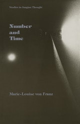 cover of Number and Time: Reflections Leading Toward a Unification of Depth Psychology and Physics