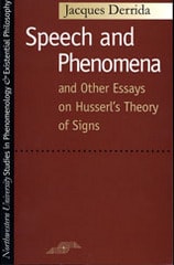 cover of Speech and Phenomena: And Other Essays on Husserl's Theory of Signs