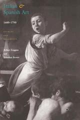 cover of Italian and Spanish Art 1600-1750: Sources and Documents