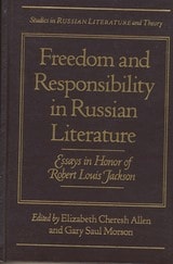 cover of Freedom and Responsibility in Russian Literature: Essays in Honor of Robert Louis Jackson