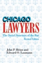 cover of Chicago Lawyers, Revised Edition: The Social Structure of the Bar