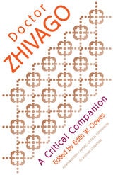 cover of Pasternak's "Dr. Zhivago": A Critical Companion