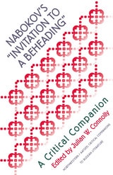 cover of Nabokov's "Invitation to a Beheading": A Critical Companion