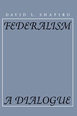cover of Federalism: A Dialogue