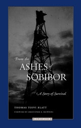 cover of From the Ashes of Sobibor: A Story of Survival