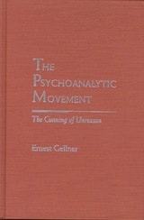 cover of The Psychoanalytic Movement: The Cunning of Unreason