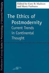 cover of The Ethics of Postmodernity: Current Trends in Continental Thought