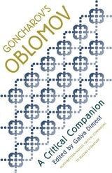 cover of Goncharov's "Oblomov": A Critical Companion
