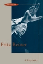 cover of Fritz Reiner: A Biography